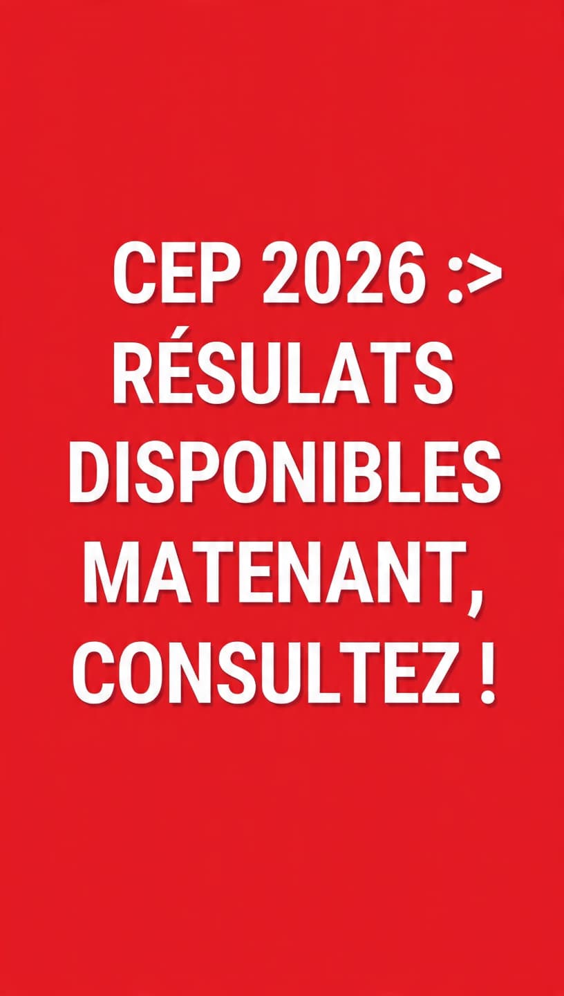 CEP : consultez directement votre résultat via ce lien